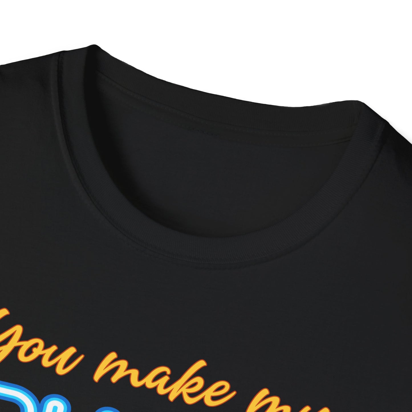 You Make My Pussy Purr- Unisex Graphic T-Shirt