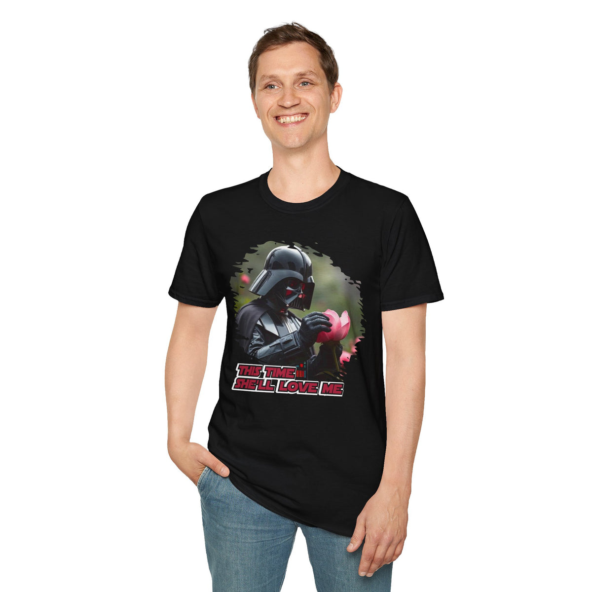 This Time She’ll Love Me, Funny Romantic Tee, Great Gift for Sci-Fi Fans, Nerdy Valentine Humor
