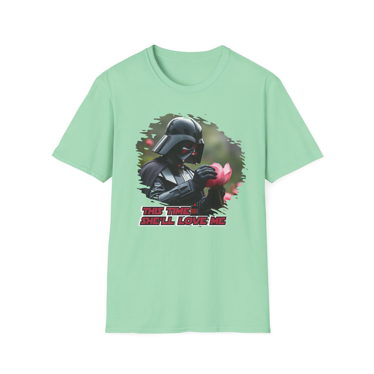 This Time She’ll Love Me, Funny Romantic Tee, Great Gift for Sci-Fi Fans, Nerdy Valentine Humor