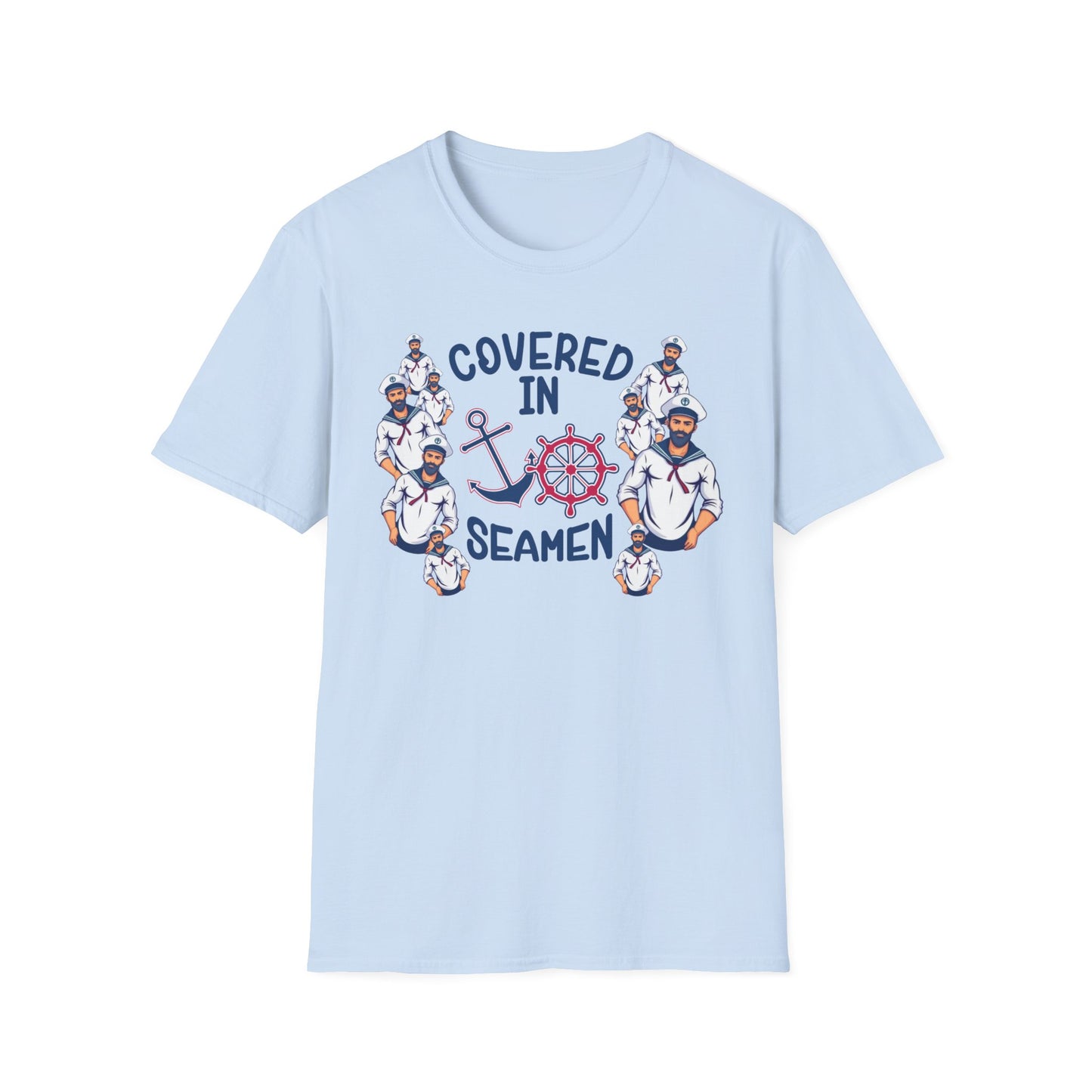 Covered in Seamen – Funny Nautical Innuendo Shirt